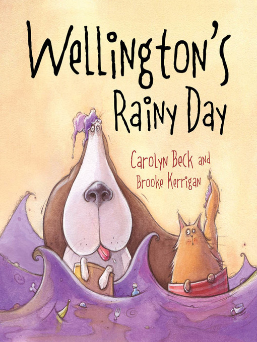 Title details for Wellington's Rainy Day by Carolyn Beck - Wait list